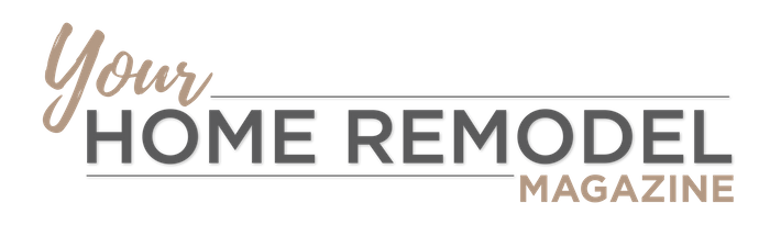 your home remodel magazine